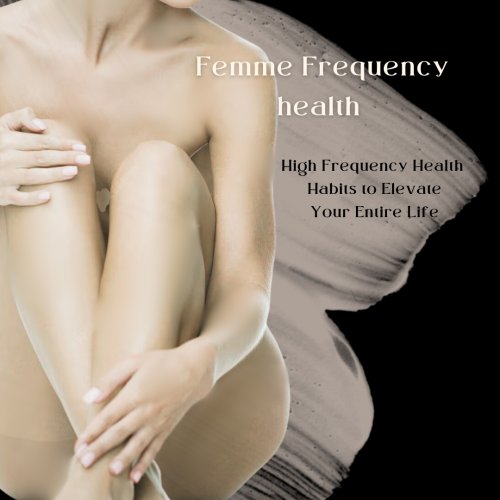 FEMME FREQUENCY HEALTH PROGRAM